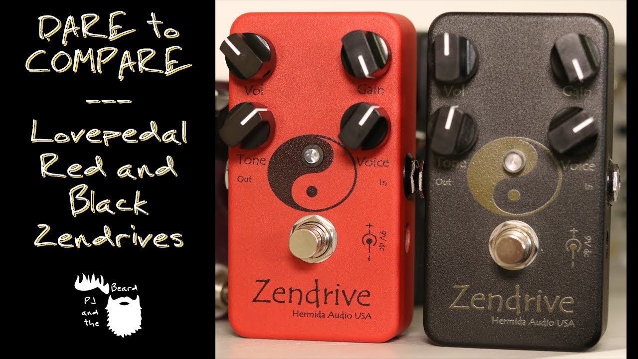 Черные и красные Zendrive от Lovepedal &mdash; Сравните сами, эпизод 1