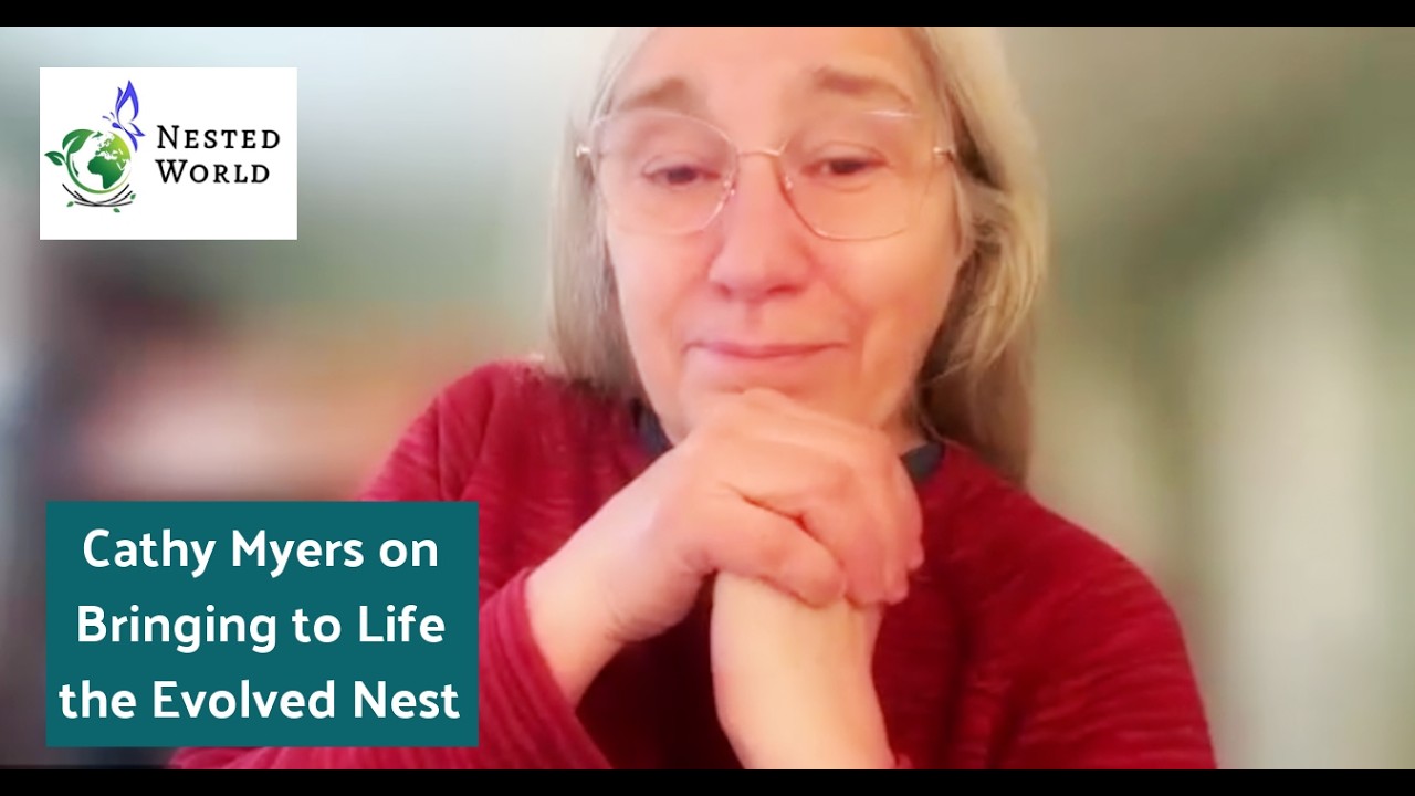 Cathy Myers on Bringing to Life the Evolved Nest