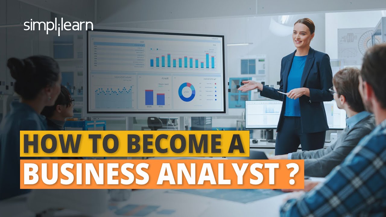 How to Become a Business Analyst ?| Roadmap to Become Business Analyst | Simplilearn