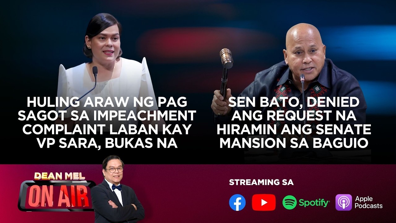 Deadline sa Sagot sa Impeachment ni VP Sara - Bukas na, Sen Bato - Denied ang Request | DMOA