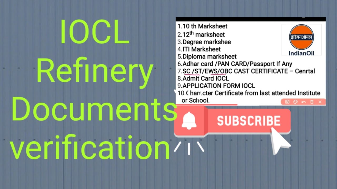 IOCL Refinery Apprentice Documents verification 2022