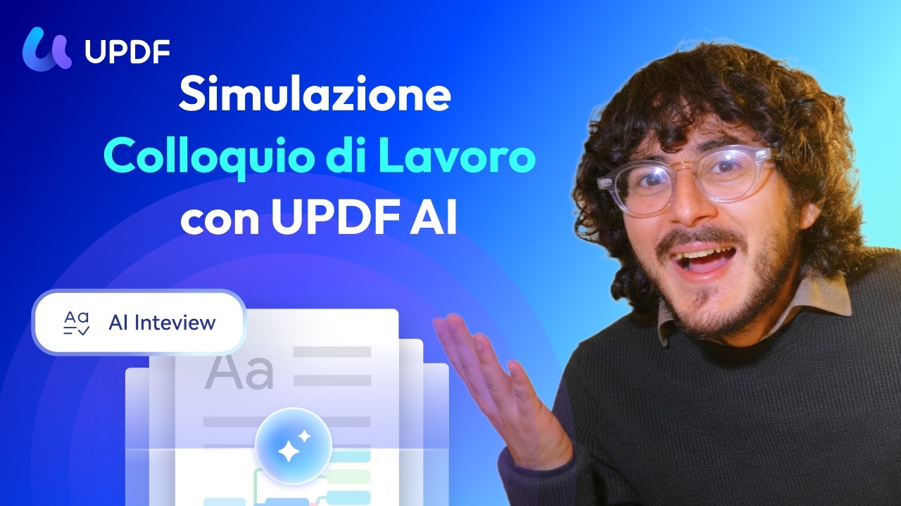 📄 Trovare Lavoro con UPDF: Simulazione Colloquio, Traduzione e Confronto CV in un Click!