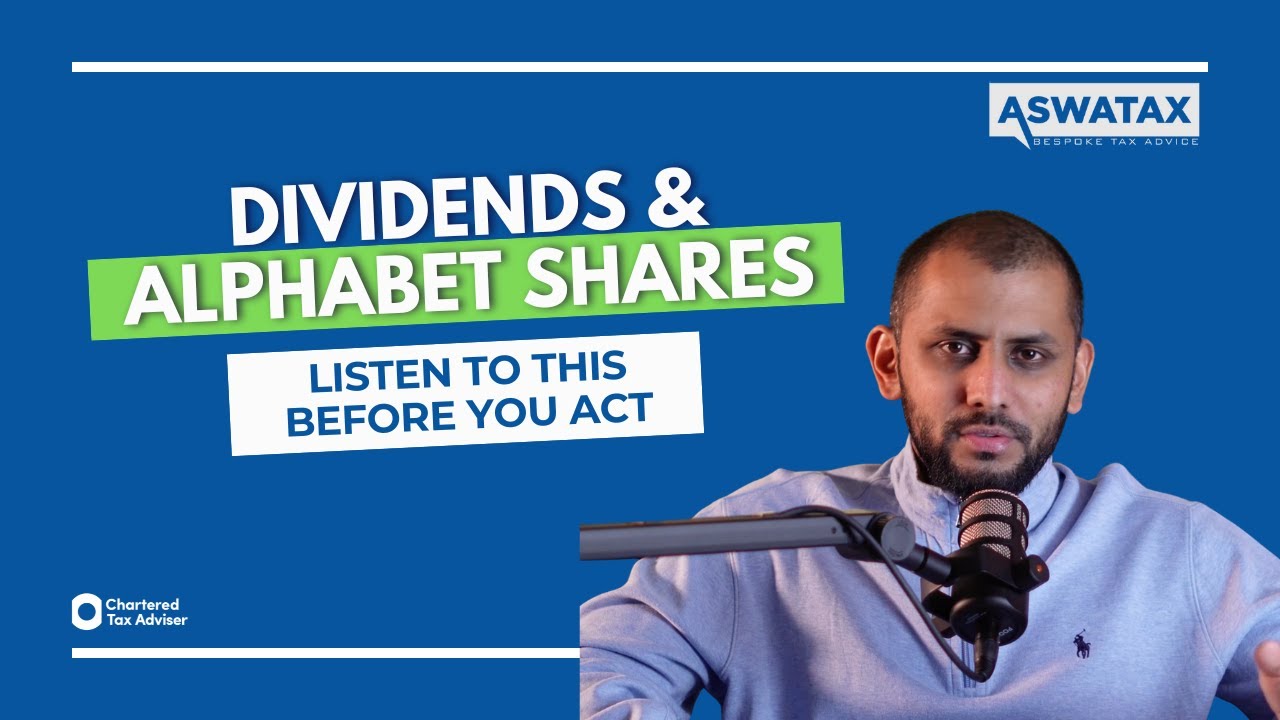 Dividends & Alphabet Shares Explained: Tax Tips You Shouldn’t Ignore