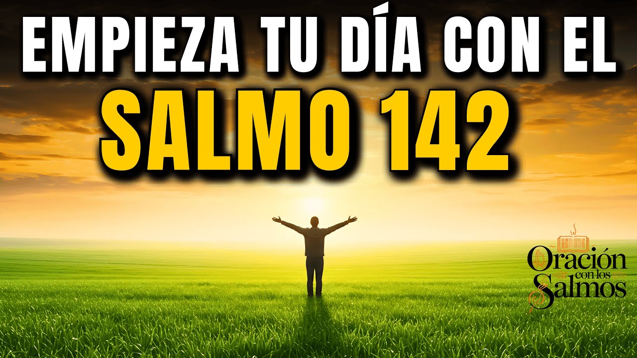 Reflexión de la Mañana: Salmo 142 | Si Hoy Te Sientes Solo, Esta Oración es Para Ti