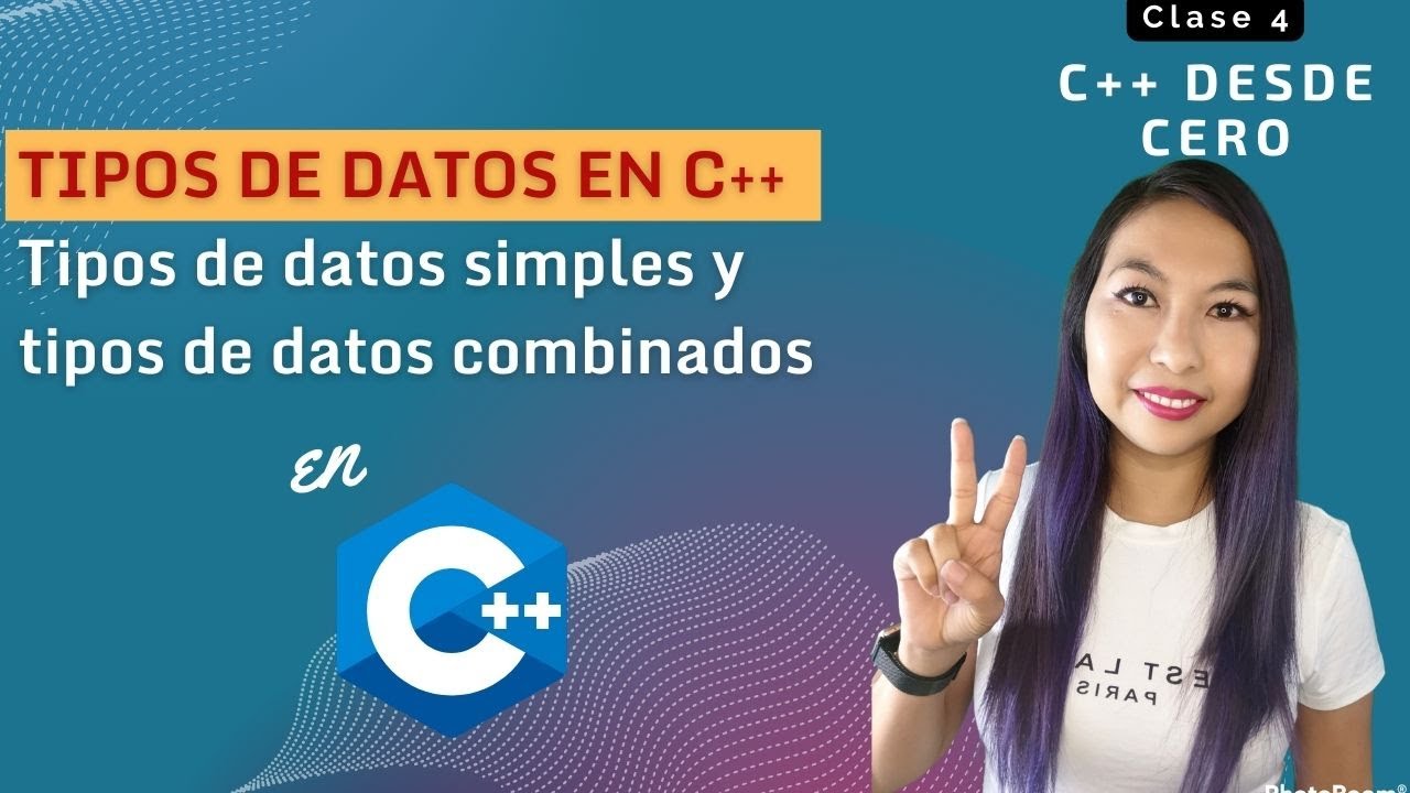 4. Tipos de datos y diferencias entre cada una de ellas en C++