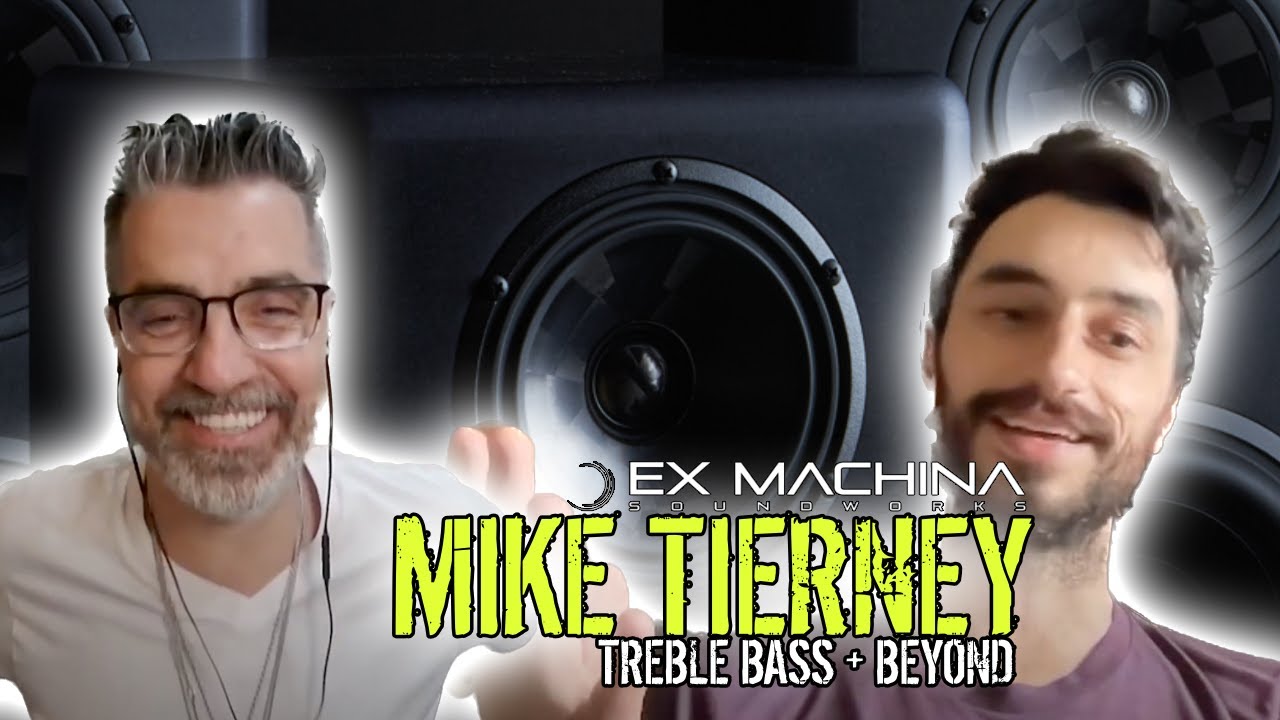 Mike Tierney | Treble Bass & Beyond | Episode 5