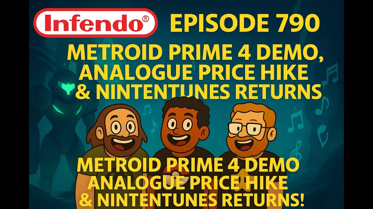Metroid Prime 4 Demo, Analogue Price Hike & Nintentunes Returns | Infendo Radio 790