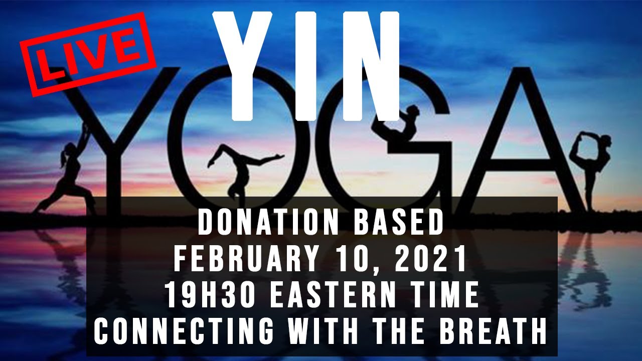 Live Yin Yoga Class - Connecting with the Breath - Donation based