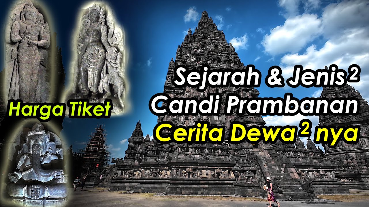 Sejarah CANDI PRAMBANAN Jogja - Tiket 2025