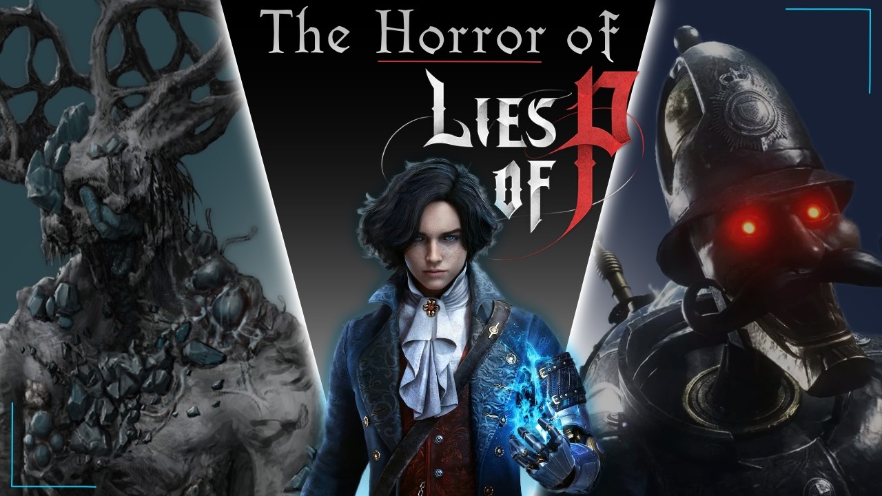 The Horror of Lies of P