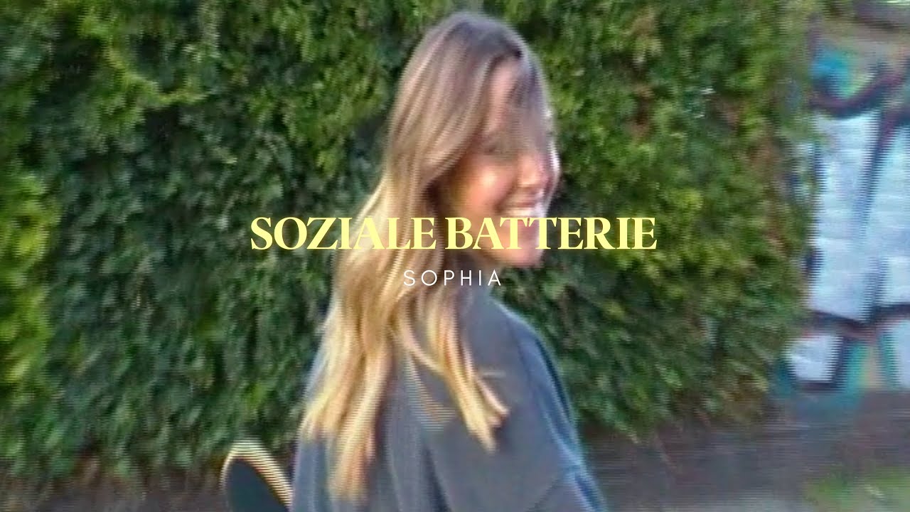 SOPHIA - Soziale Batterie (Visualizer)