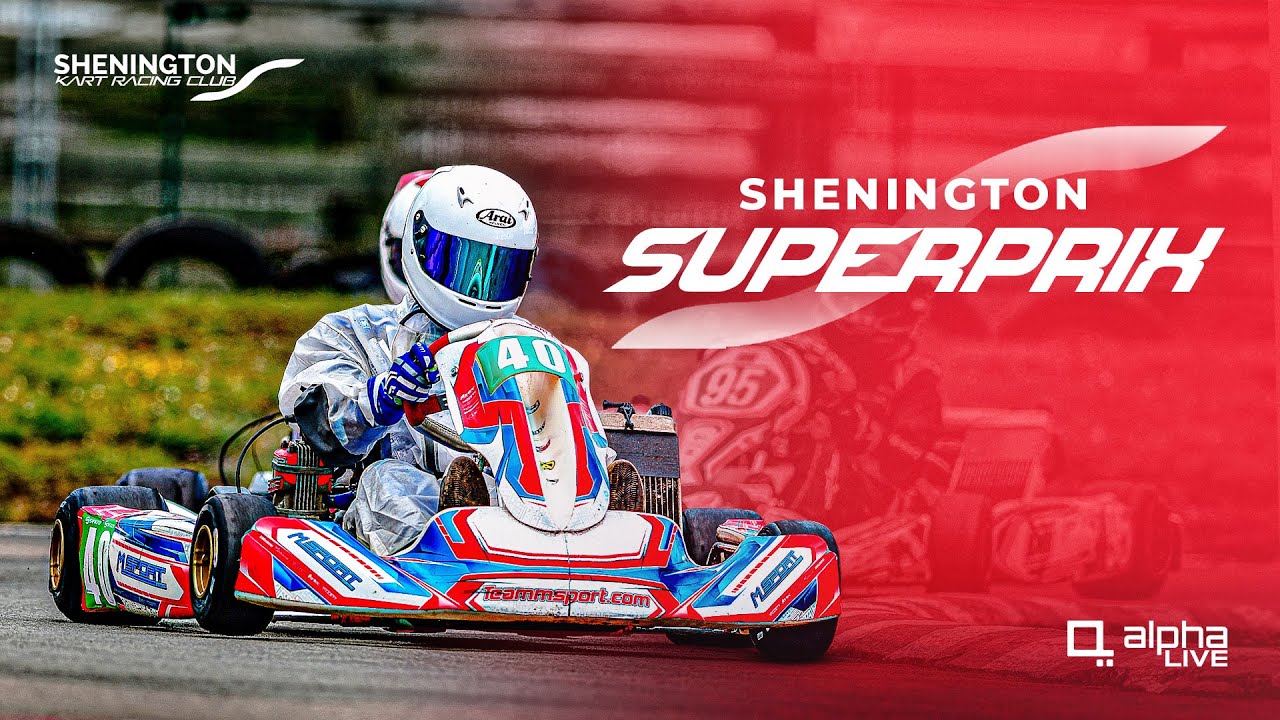 Shenington SuperPrix LIVE | Shenington Kart Racing Club