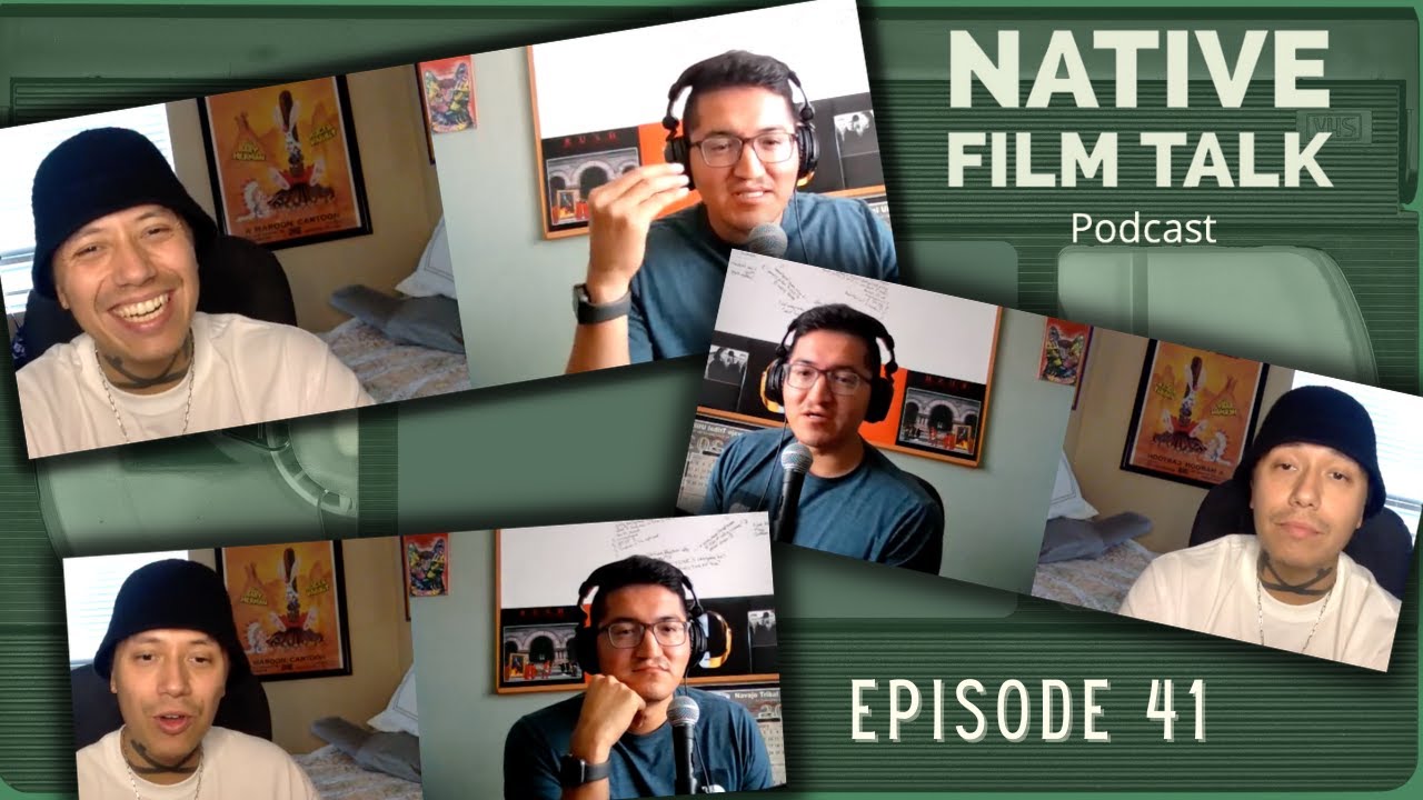 Native Film Talk podcast Ep. 41: With Bobby Wilson, Writer- Reservation Dogs/Rutherford Falls
