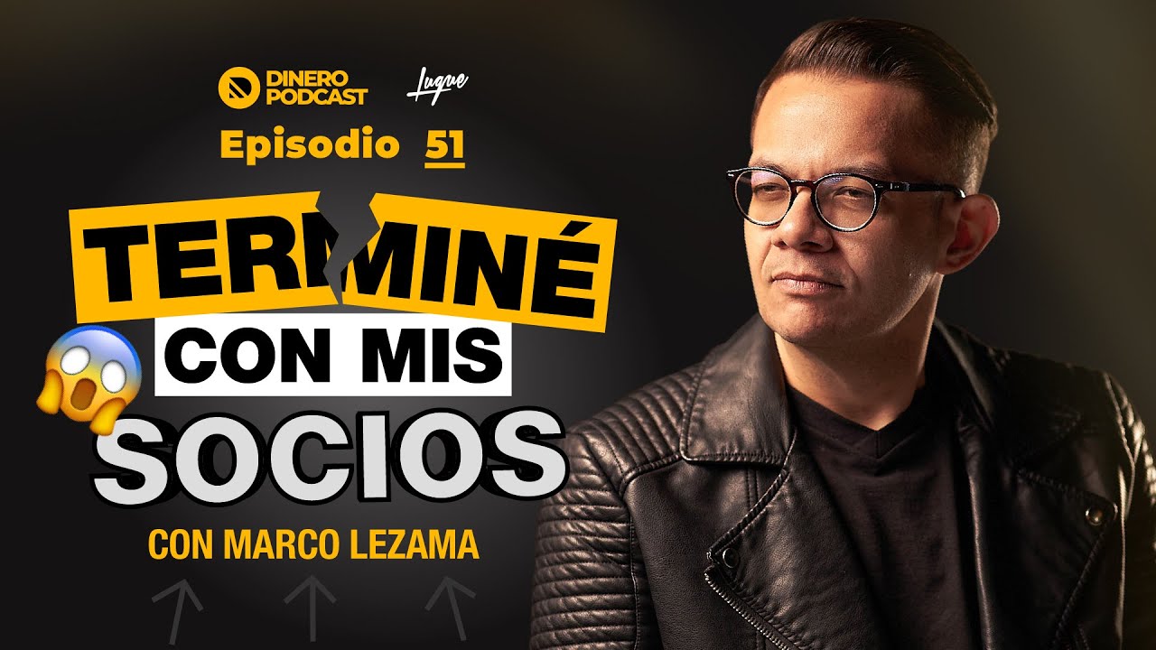 La MEJOR forma de terminar una SOCIEDAD: Con Marco Lezama 🤝 Ep - 51