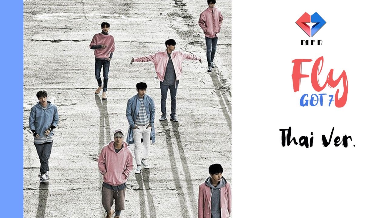 [Thai ver.] GOT7 - Fly #BLE_B