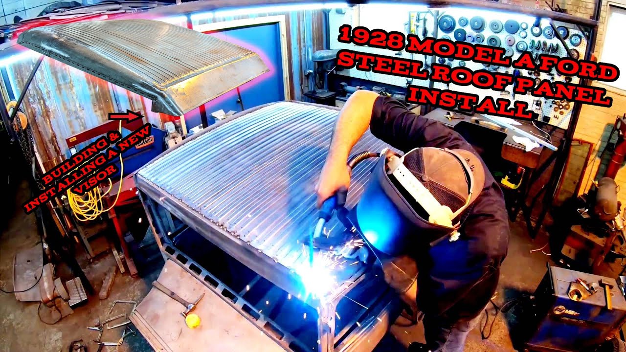 1928 Model A Ford- Roof Skin Install & Visor Build- YARD ART Model A Build Part 11