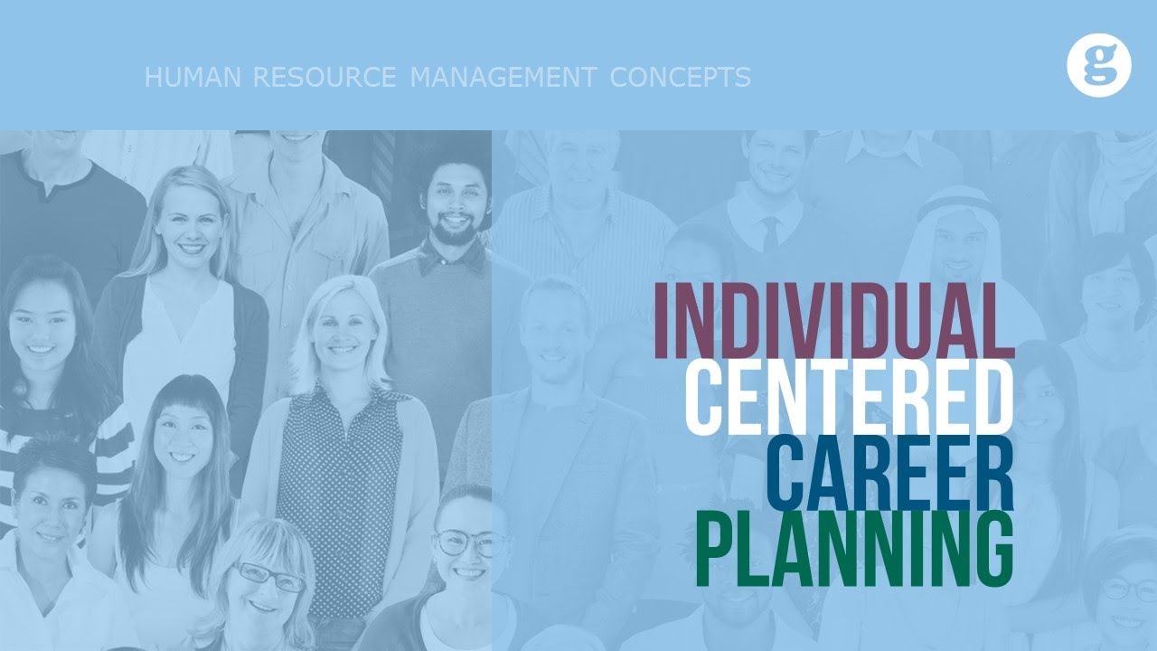 Individual Centered Career Planning