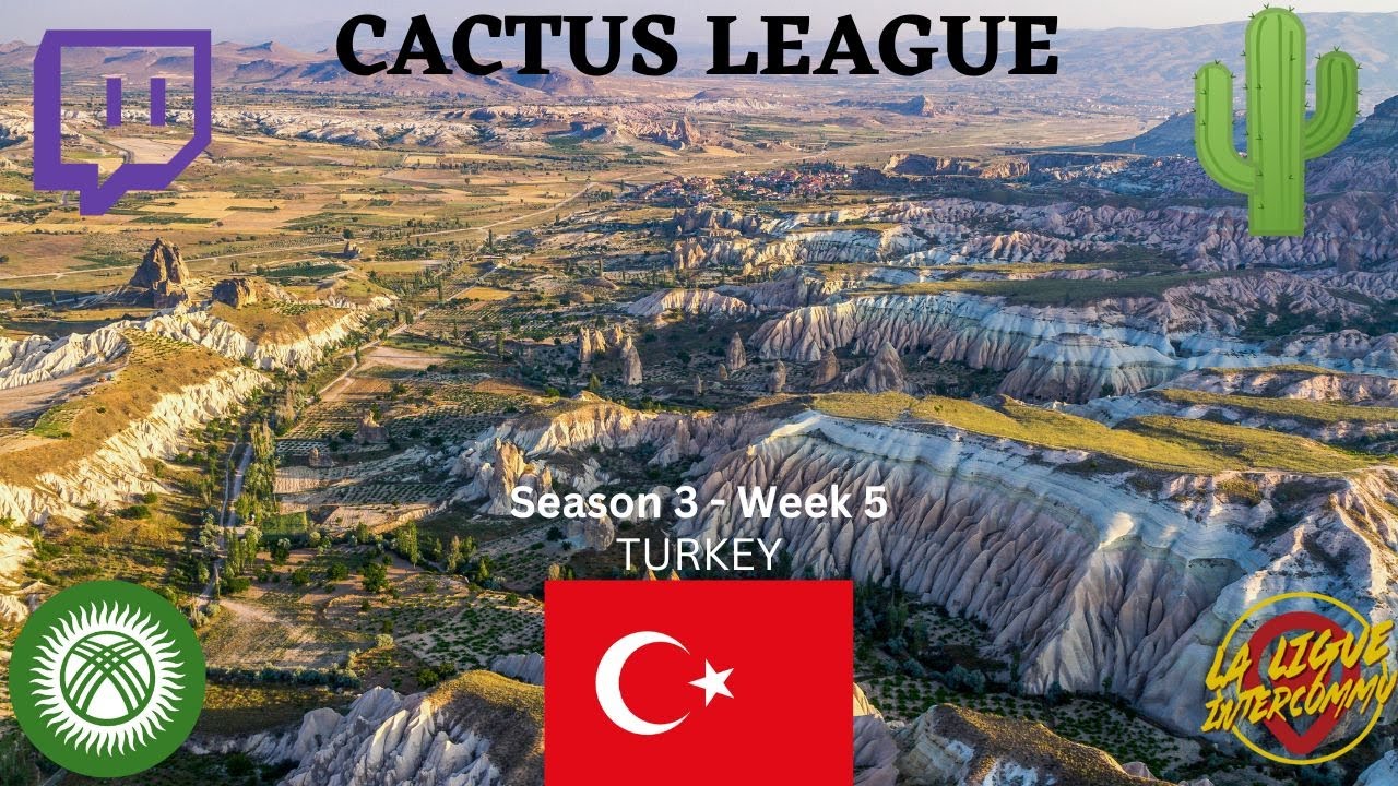Trying something new - Cactus League S3W5 (Turkey)