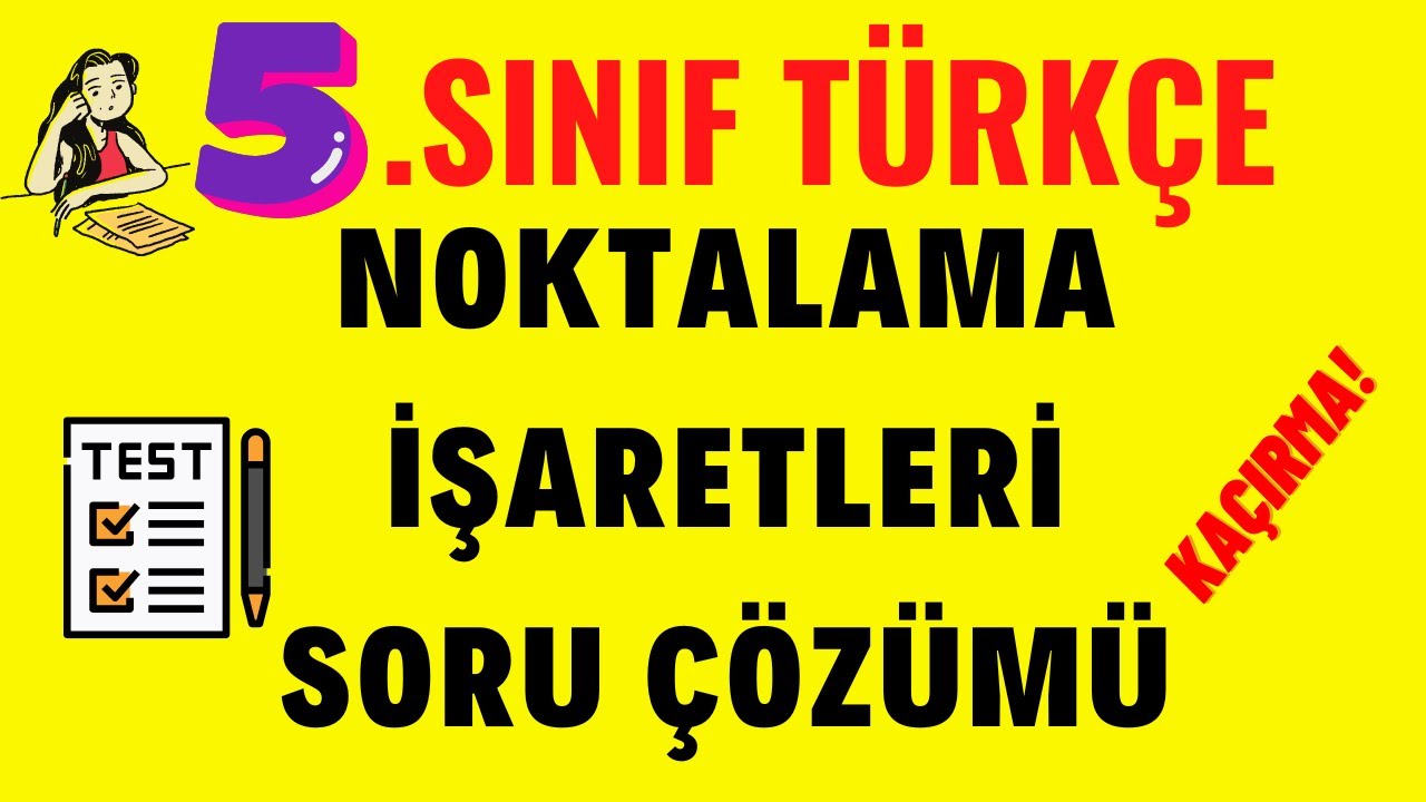 5.Sınıf Noktalama İşaretleri | Noktalama İşaretleri Konu Anlatımı | Noktalama İşaretleri Soru Çözümü