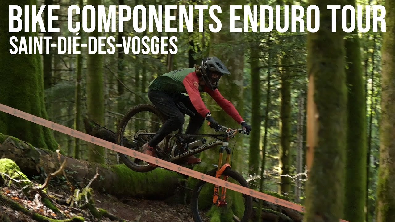 Bike Components Enduro Tour, SAINT-DIÉ-DES-VOSGES!!!!