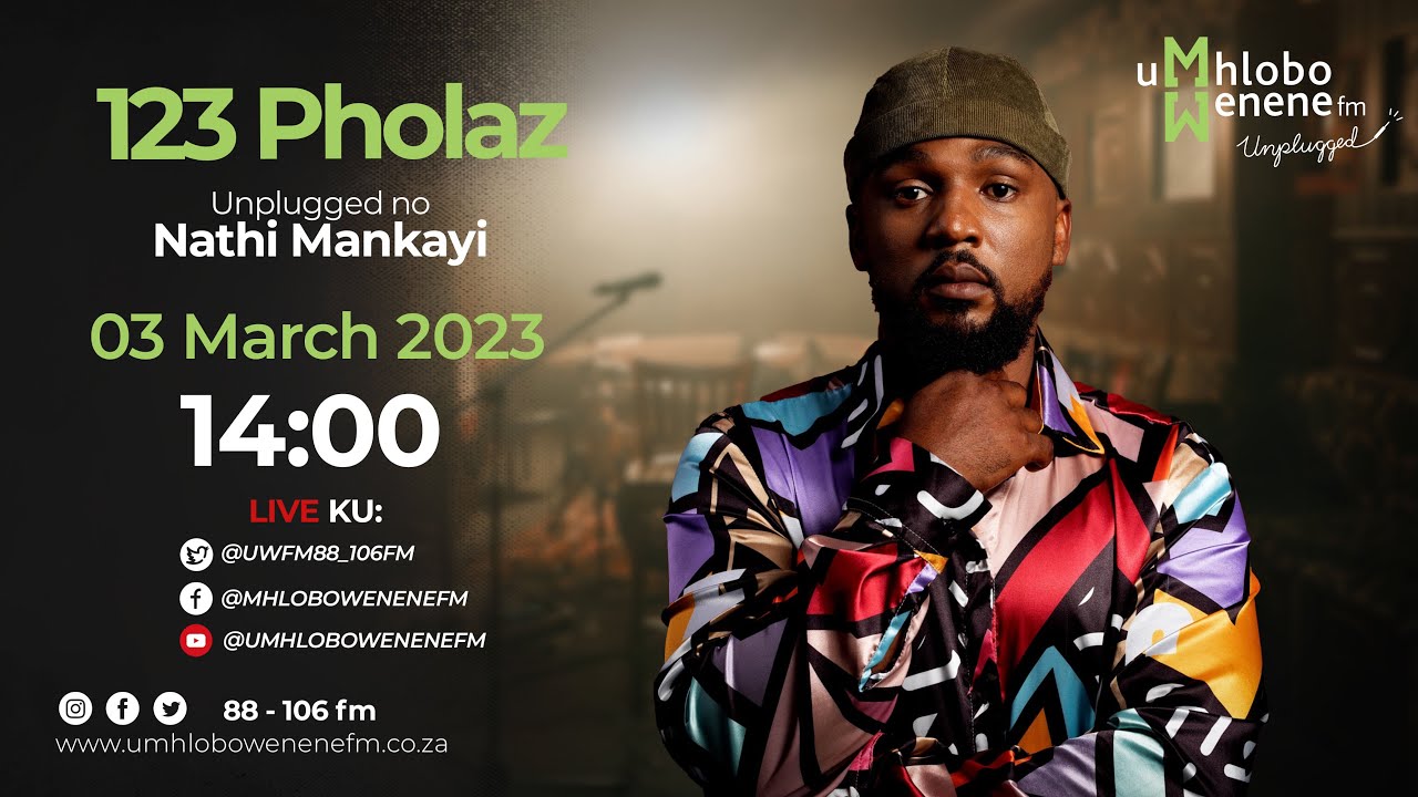 Unplugged no Nathi Mankayi