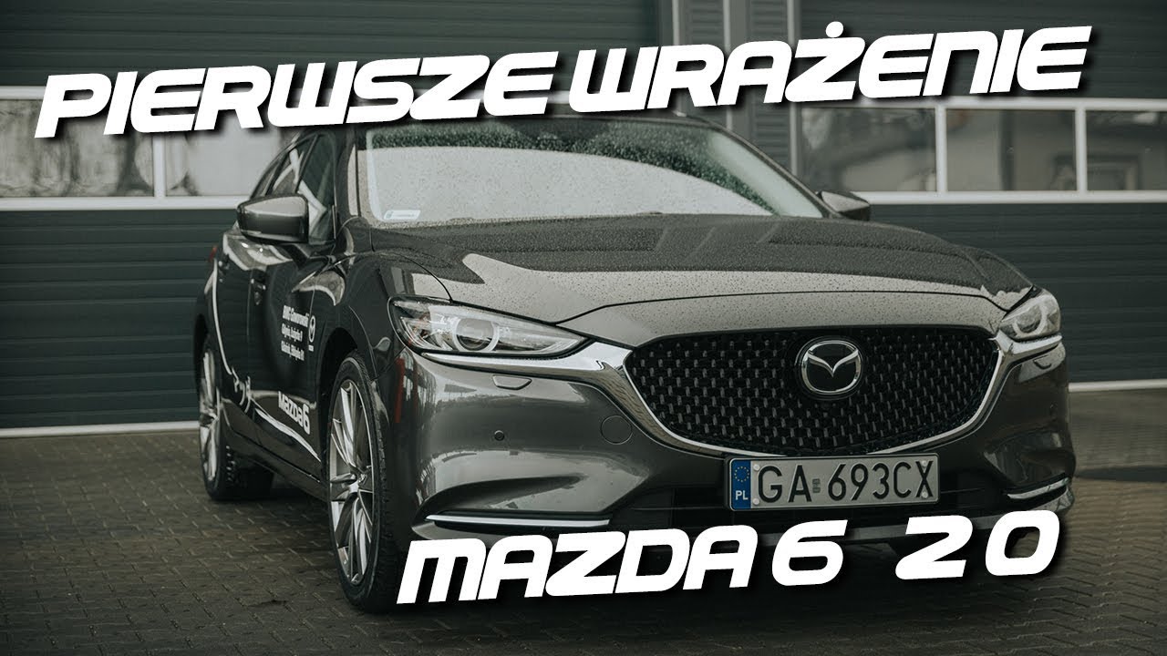 Pierwsze wrażenie - Mazda 6 2.0