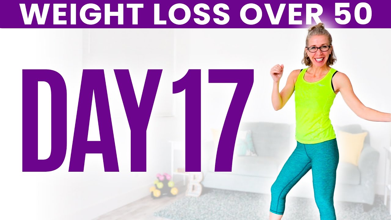 Day SEVENTEEN - Weight Loss for Women over 50 😅 31 Day Workout Challenge