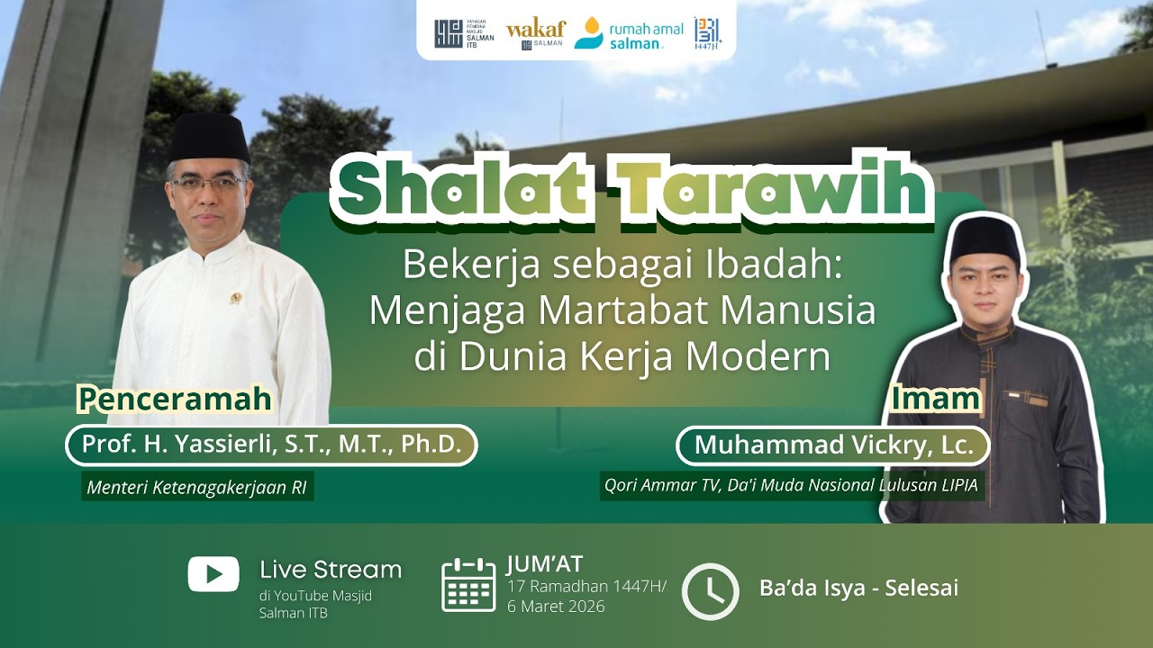 🔴 LIVE | Sholat dan Ceramah Tarawih |👳‍♂️ Prof. H. Yassierli, S.T., M.T., Ph.D. #17