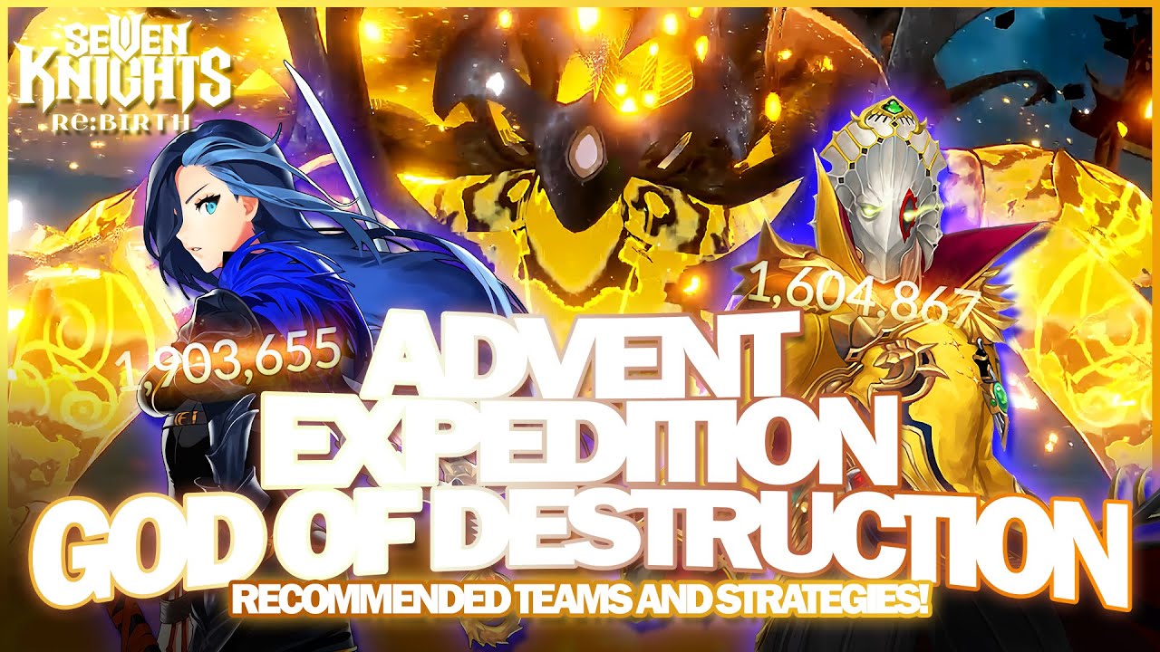 Сразите БОГА РАЗРУШЕНИЯ в «Advent Expedition»! | Seven Knights Re:BIRTH