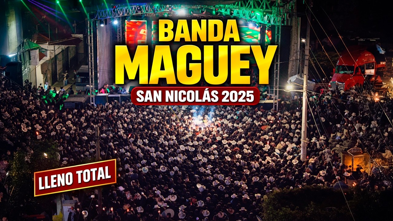 BANDA MAGUEY EN VIVO | LLENO TOTAL EN SAN NICOL&Aacute;S MICHOAC&Aacute;N 2025
