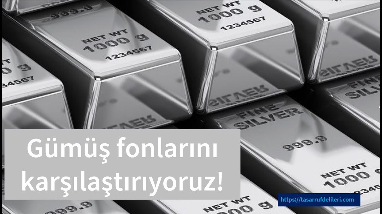 Gümüş Fonları karşılaştırdık...