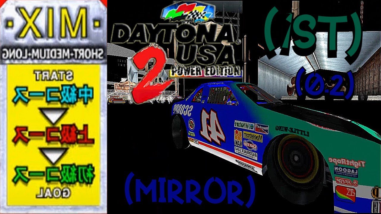 Daytona USA 2 Power Edition: Scorpio Plasma MT (Mirror) (Mix) (0.2) (1st)
