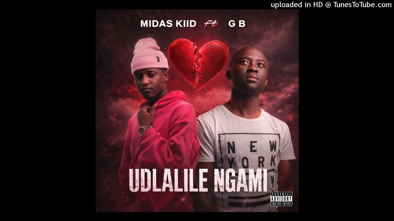 Midas Kiid ft GB - Udlalile Ngami