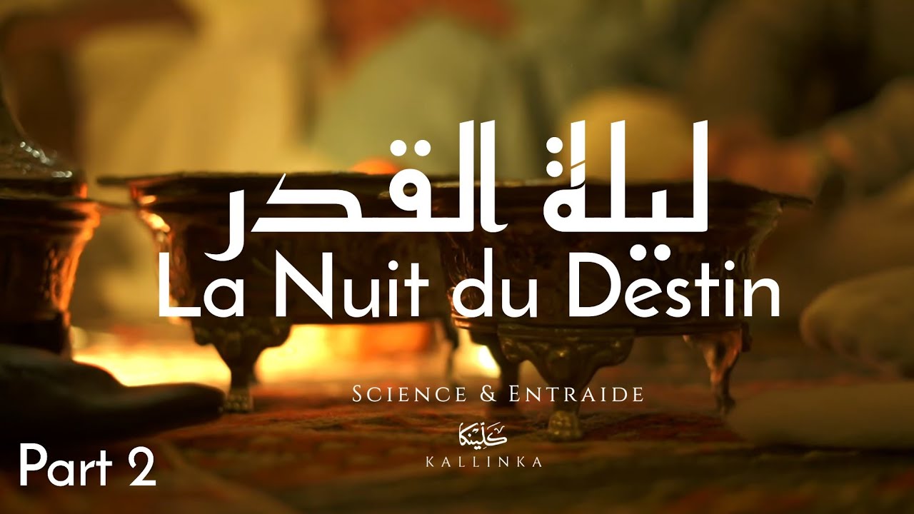 La Nuit du Destin - Partie 2