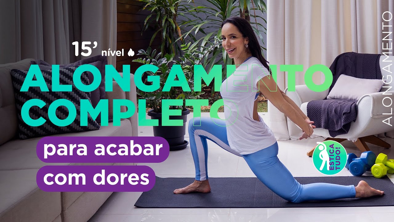 Alongamento aula de 15 minutos pro corpo todo - Carol Borba
