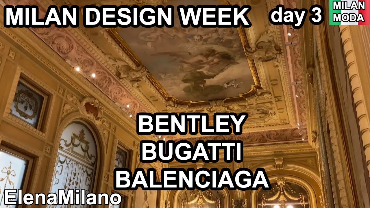 Milan Design Week 2024 Bugatti, Bentley, Balenciaga | day 3 🇮🇹 #italy #milan #mdw #design #fashion