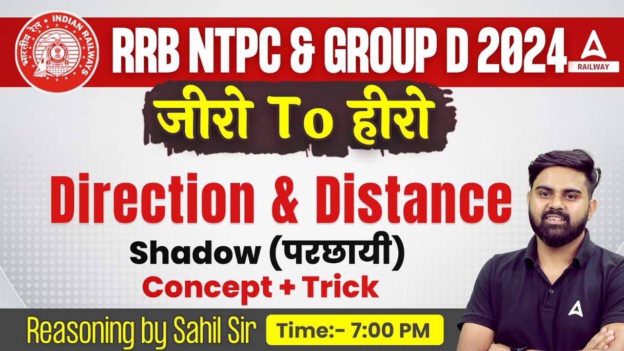 RRB NTPC & Group D Reasoning | Direction & Distance Shadow | Reasoning By Sahil Tiwari