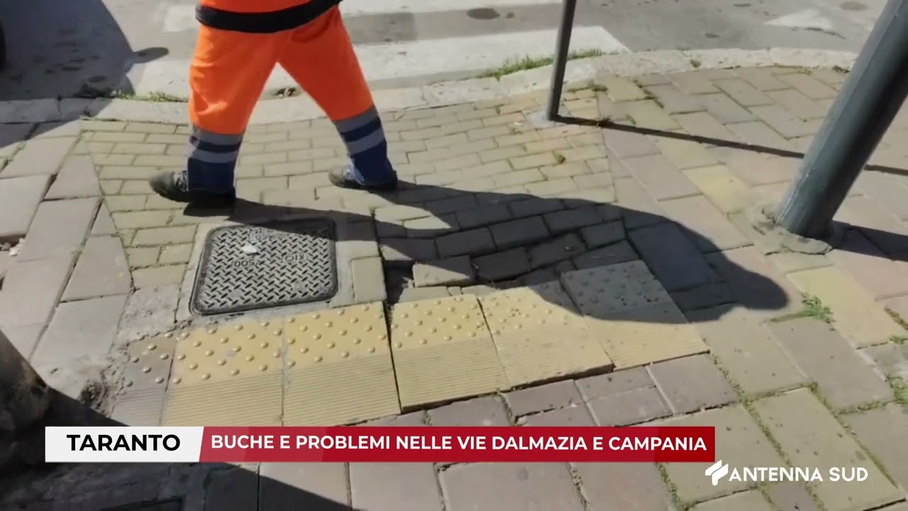 20 MARZO 2026   TARANTO   BUCHE E PROBLEMI NELLE VIE DALMAZIA E CAMPANIA