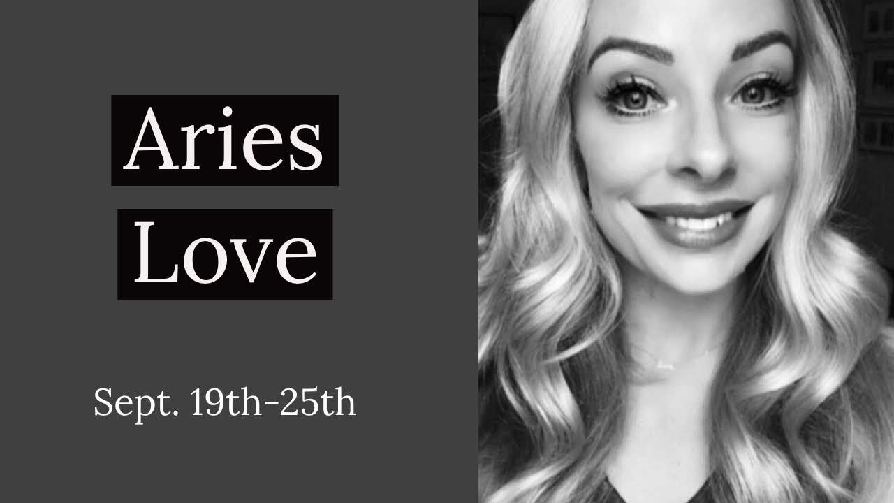 ARIES LOVE:  SEPT. 19TH-25TH  
