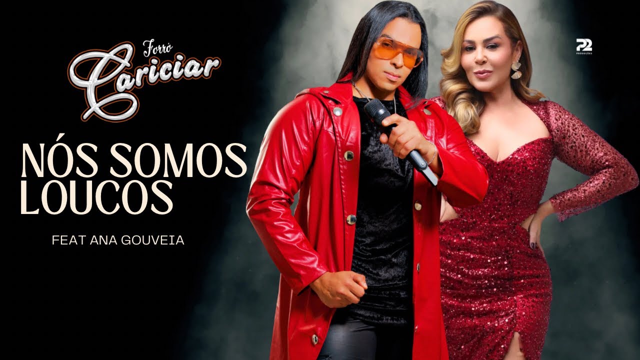 FORRÓ CARICIAR - NÓS SOMOS LOUCOS- FEAT ANA GOUVEIA ( CAVALEIROS DO FORRÓ - DVD CARICIAR SUCESSOS
