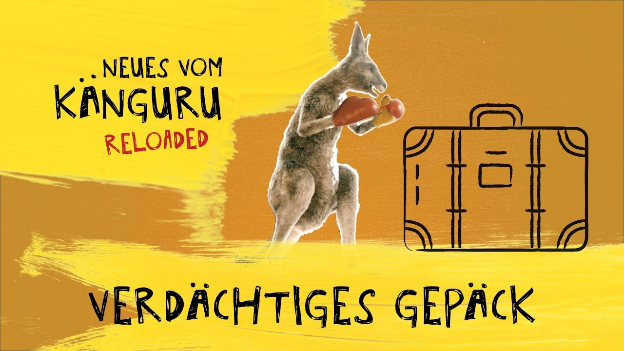 Verdächtiges Gepäck | Neues vom Känguru reloaded mit Marc-Uwe Kling