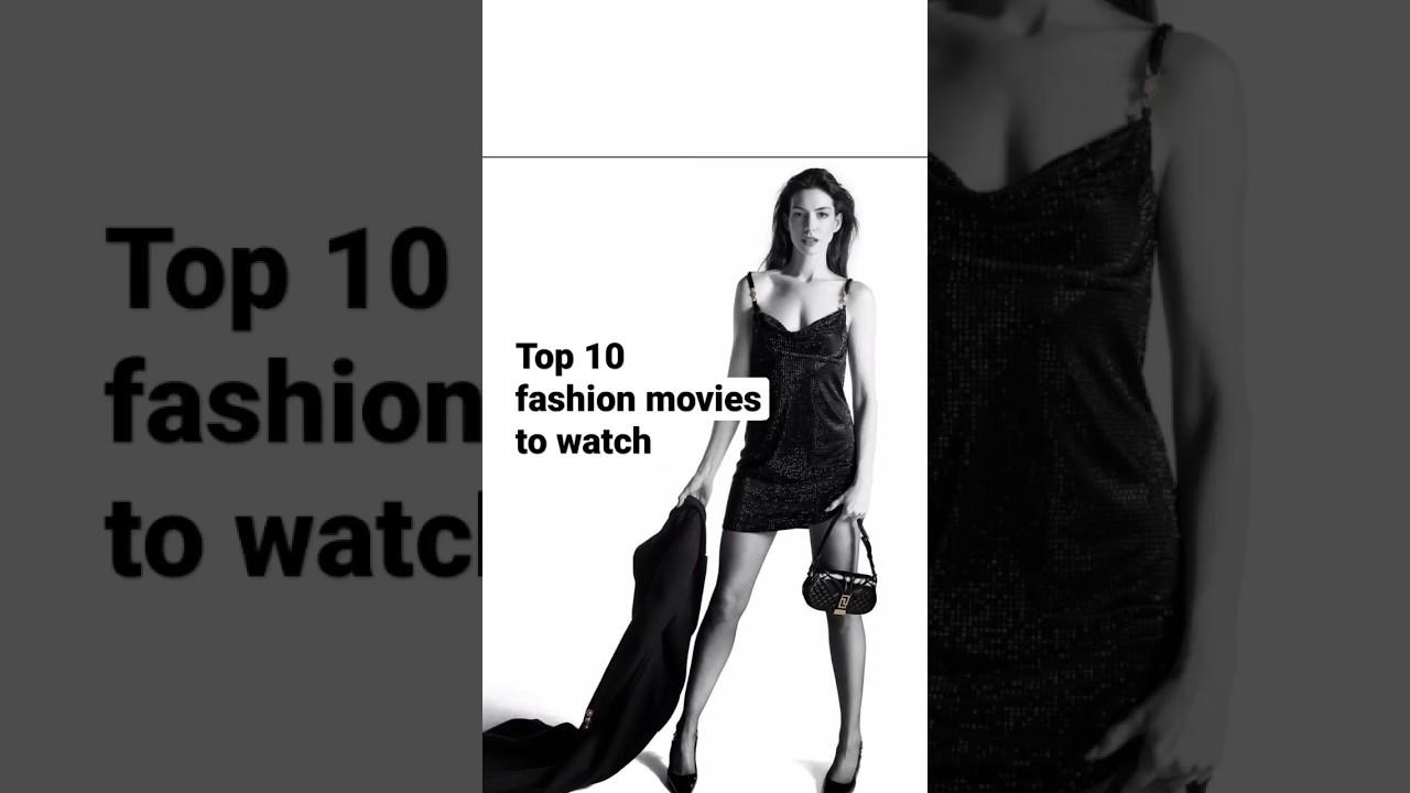 From Audrey to Gaga:Top 10 Fashion Movies of All Time