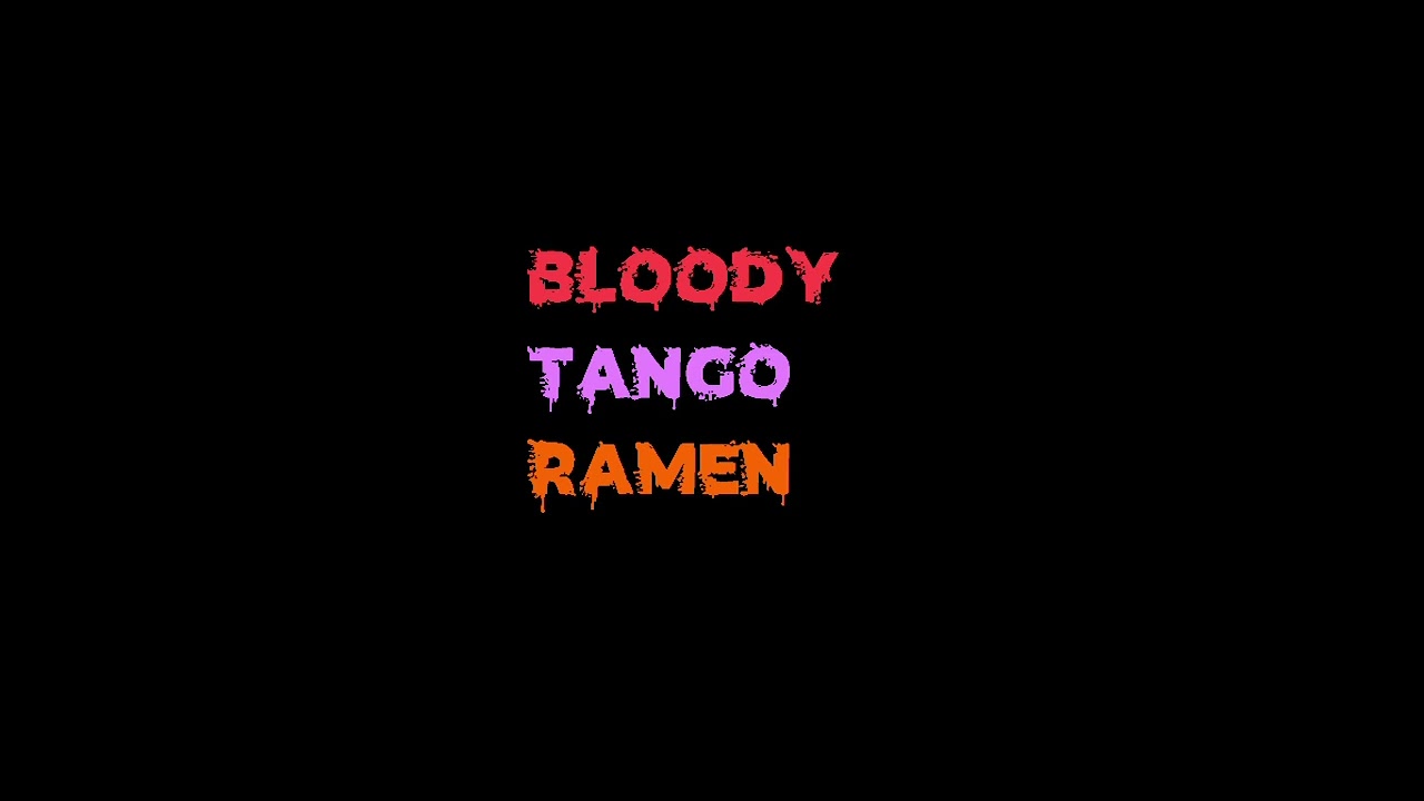 BLOODY TANGO RAMEN