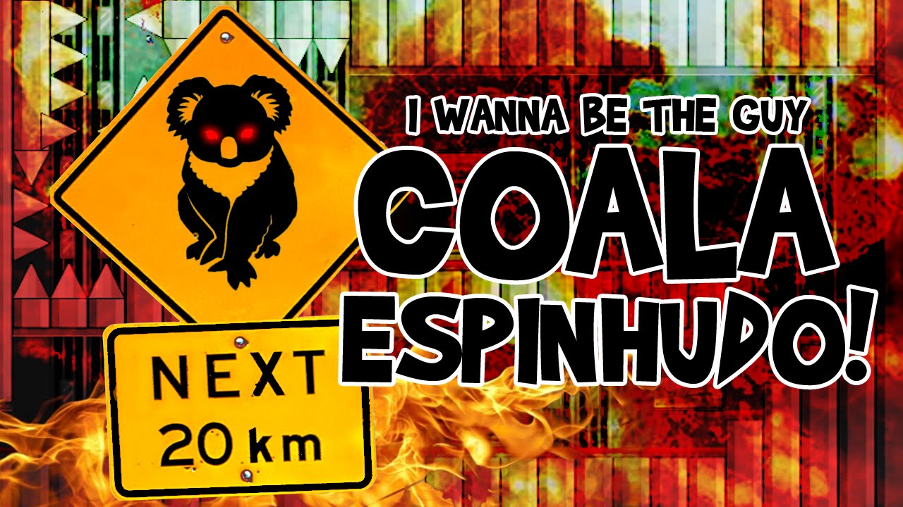 I WANNA BE THE GUY #15 - COALA ESPINHUDO! (+12)