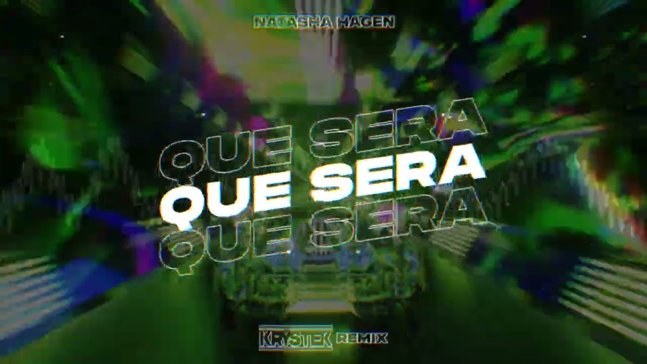 Natasha Hagen - Que Sera (Krystek Remix)