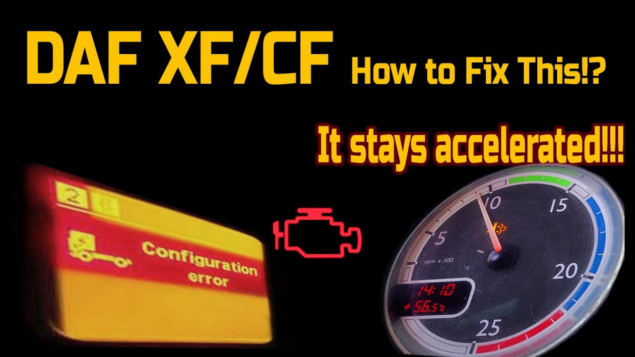 DAF XF/CF  Configuration error-Engine Warning!