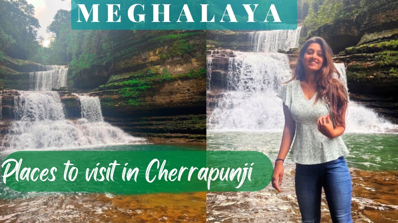 Cherrapunji Meghalaya Travel Guide | Places to visit & Budget Stay in Cherrapunji | Heena Bhatia
