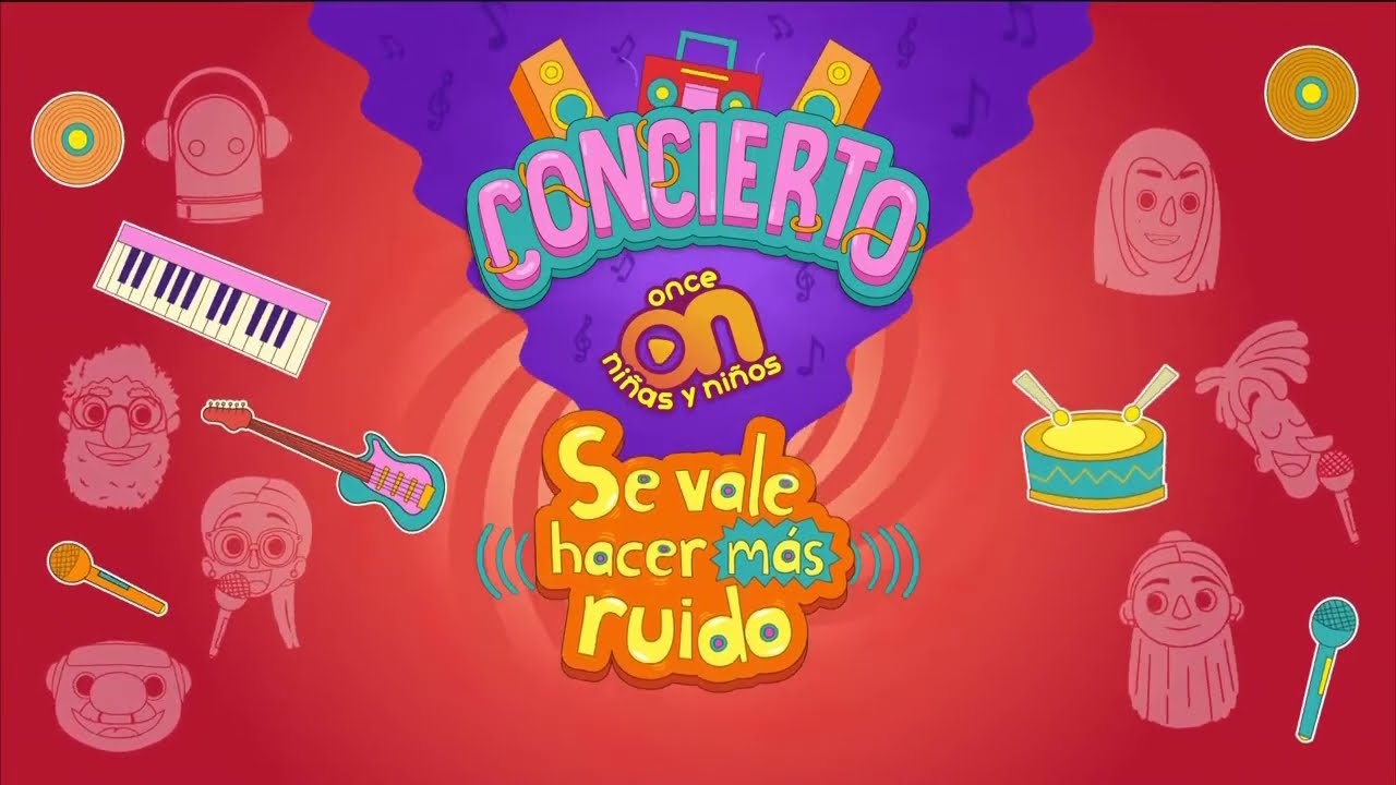 Concierto Se vale hacer más ruido I Once Niñas y Niños