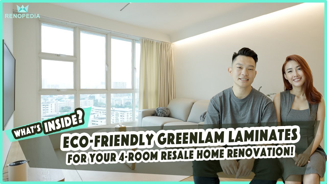 Eco-Friendly Greenlam Laminates For Your 4-Room Resale Home Renovation!