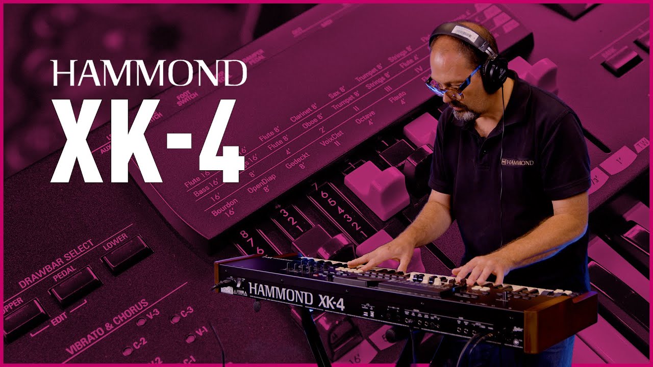 Hammond - XK-4 Product Review